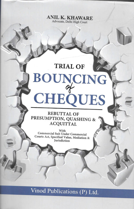 Cover of Trial of Bouncing of Cheques by Anil K. Khaware, published by Vinod Publications, priced at ₹1530, covering cheque dishonour trials, rebuttal of presumption, quashing, acquittal, and commercial suits.