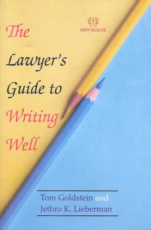 The Lawyer's Guide To Writing Well