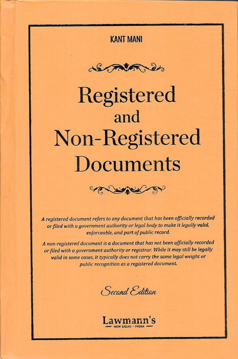Cover of Registered and Non-Registered Documents by Kant Mani, Lawmann’s, Second Edition 2025, explaining enforceability and evidentiary value of registered and non-registered documents in Indian law.