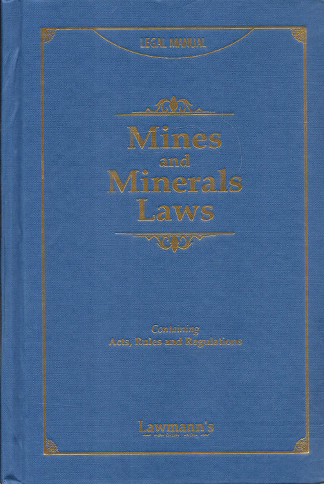 Mines And Minerals Laws (Legal Manual)