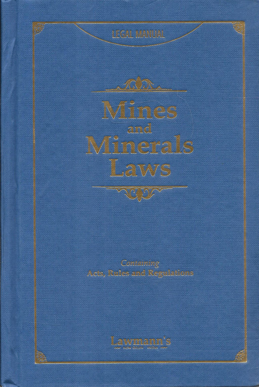 Mines And Minerals Laws (Legal Manual)