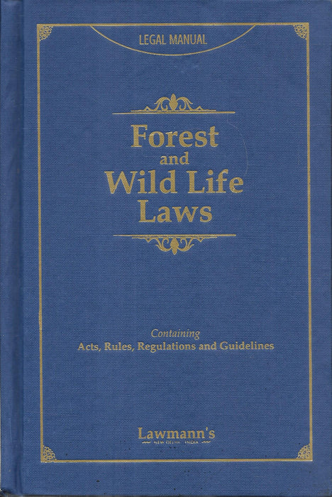 Forest And Wild Life Laws (Legal-Manual)