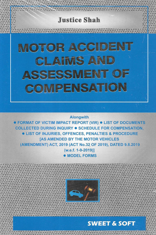 Motor Accident Claims and Assessment of Compensation in 2 vols