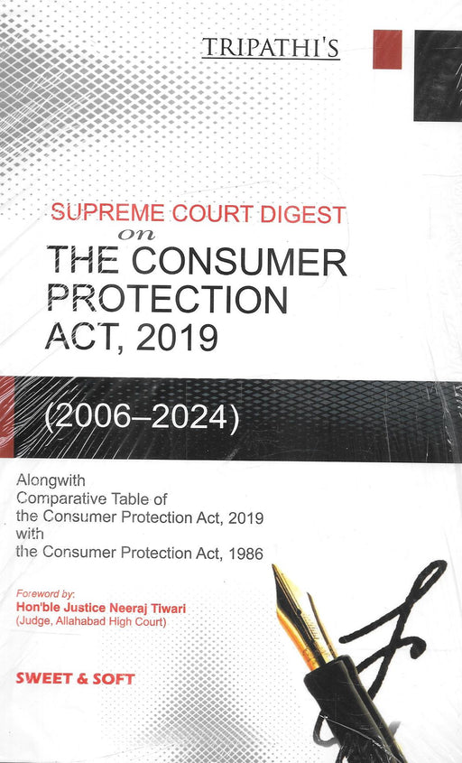 Supreme Court Digest On The Consumer Protection Act , 2019 (2006 - 2024)