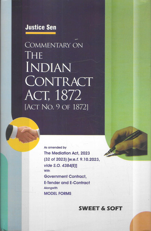 Cover of “Commentary on The Indian Contract Act, 1872” by Justice Sen, updated with the Mediation Act, 2023 and including content on government contracts, e-tenders, and model forms. Published by Sweet & Soft.