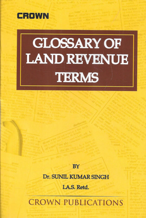 Glossary of Land Revenue Terms