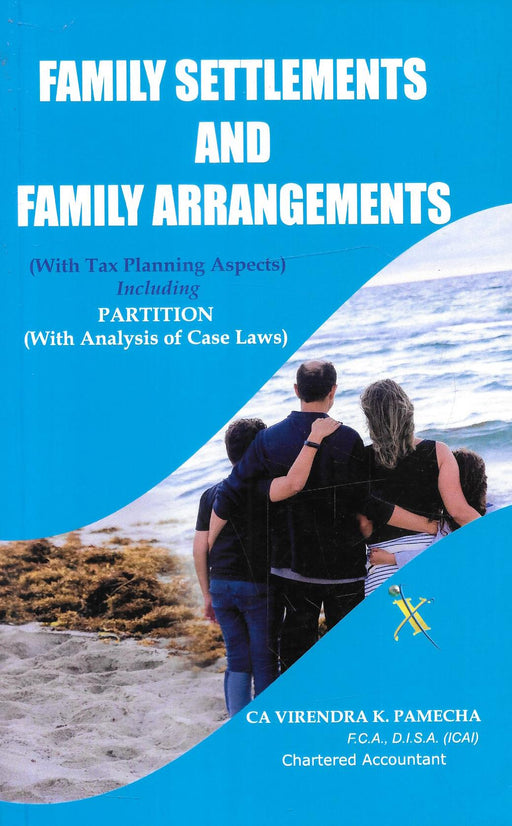 Family Settlements and Arrangements with Tax Planning aspects