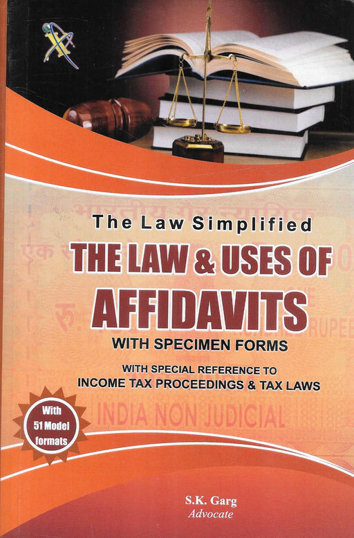 The Law and Uses of Affidavits