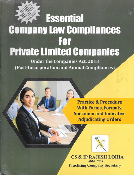 Cover of Essential Company Law Compliances for Private Limited Companies by CS & IP Rajesh Lohia under the Companies Act 2013