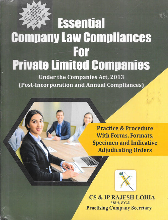 Cover of Essential Company Law Compliances for Private Limited Companies by CS & IP Rajesh Lohia under the Companies Act 2013