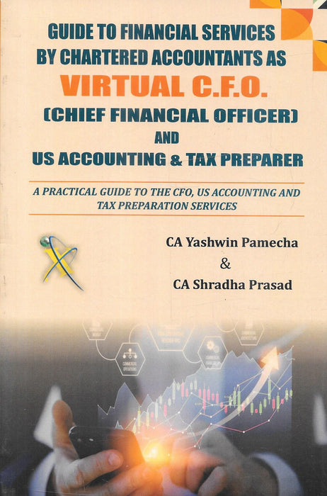 Guide to Financial Services by Chartered Accountants as Virtual CFO and US Accounting & Tax Preparer by CA Yashwin Pamecha and CA Shradha Prasad book cover
