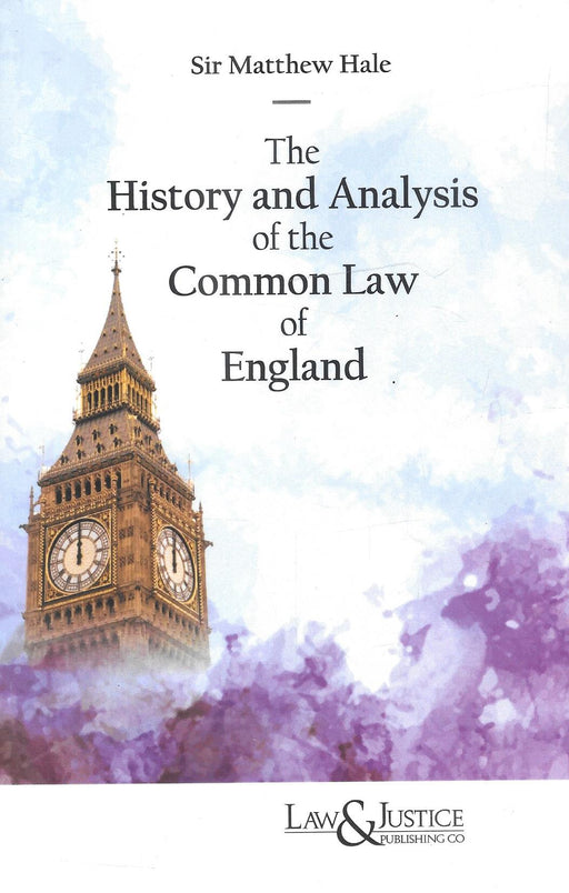 History And Analysis Of The Common Law Of England