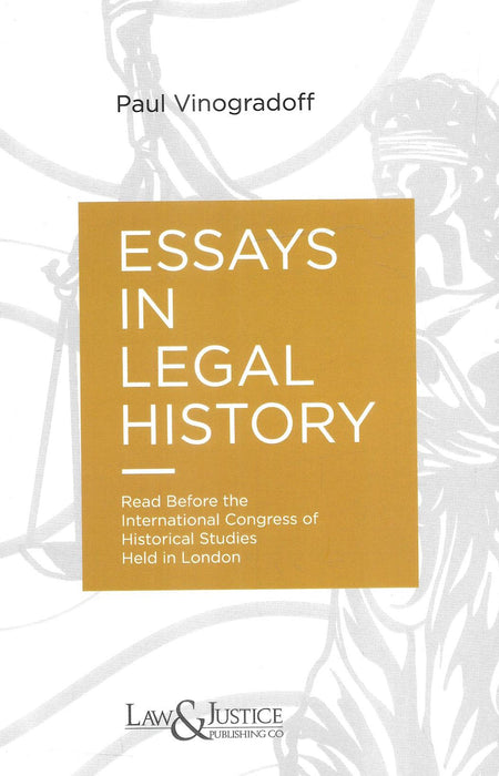 Essays In Legal History
