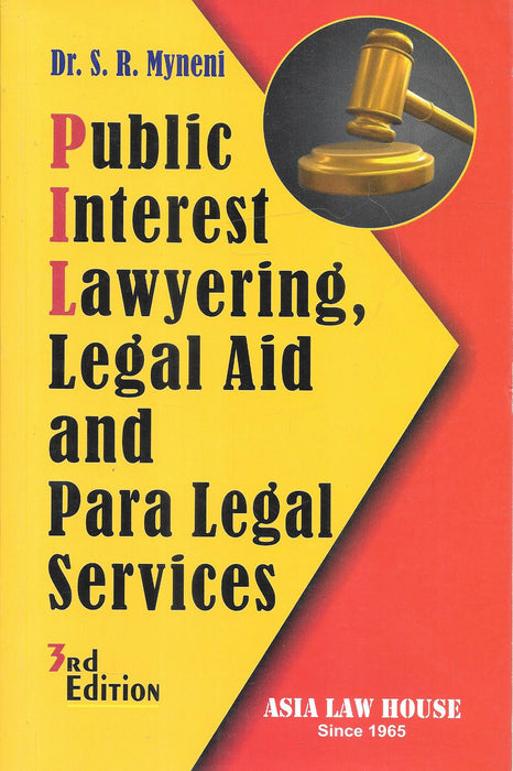 Public Interest Lawyering, Legal Aid and Para Legal Services