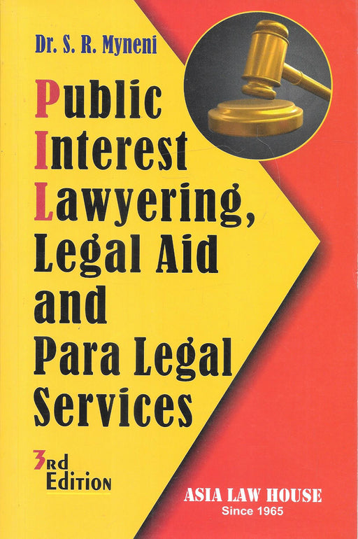 Public Interest Lawyering, Legal Aid and Para Legal Services