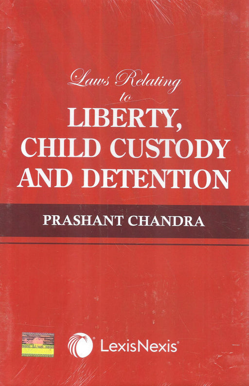 Laws Relating to Liberty, Child Custody and Detention