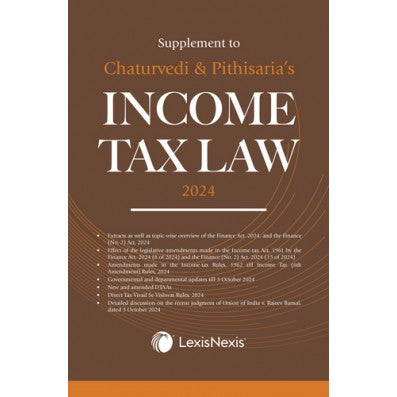 Supplement to Chaturvedi & Pithisaria's Income Tax Law 2024