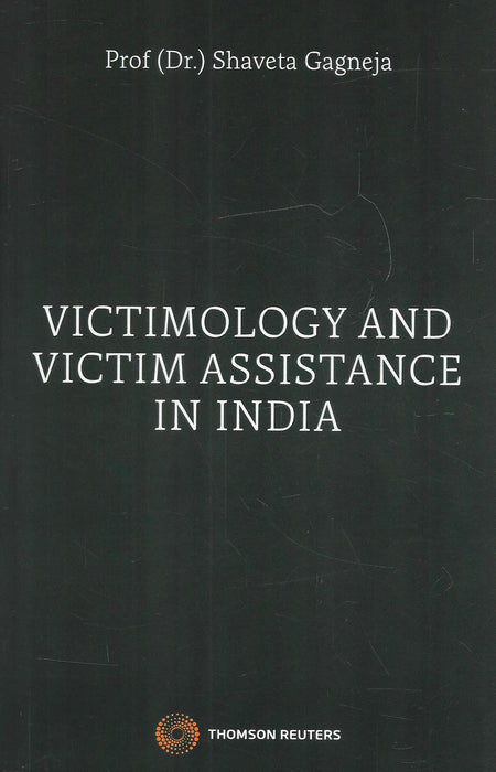 Victimology And Victim Assistance In India