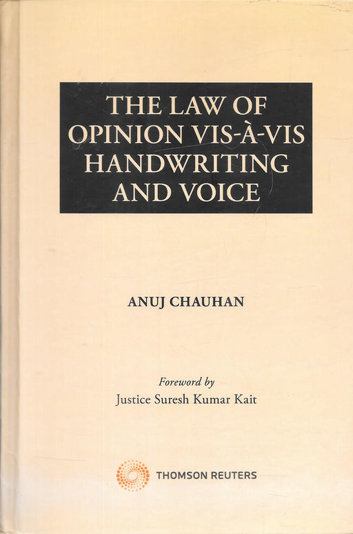 The Law of Opinion vis-a-vis Handwriting and Voice