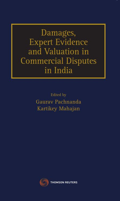 Damages, Expert Evidence and Valuation in Commercial Disputes in India