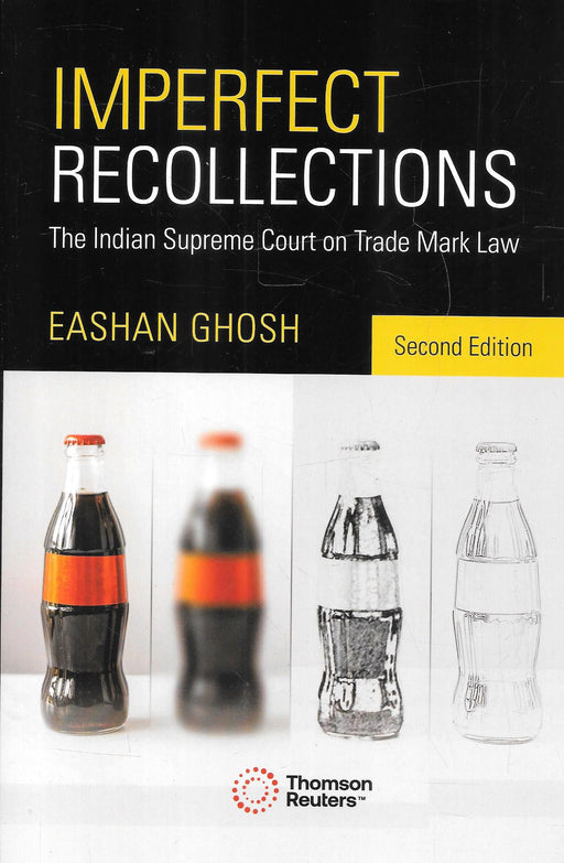 IMPERFECT RECOLLECTIONS - The Indian Supreme Court on Trade Mark Law