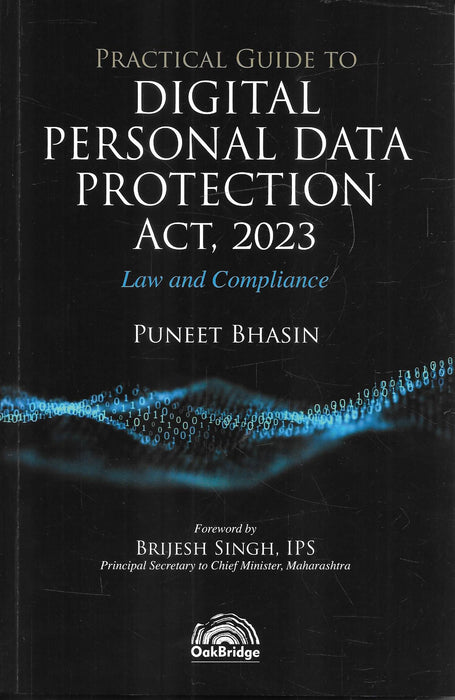 Practical Guide to Digital Personal Data Protection Act, 2023 - Law and Compliance
