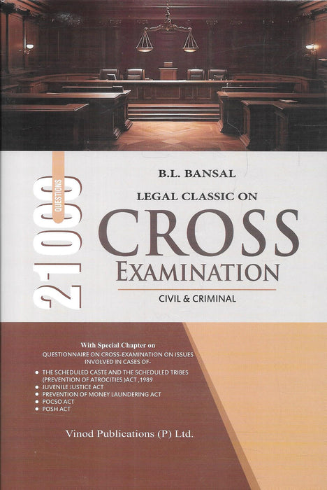 Book cover of “Legal Classic on Cross Examination – Civil & Criminal” by B.L. Bansal featuring 2100+ questions and special chapters on SC/ST Act, JJ Act, POCSO, and more.