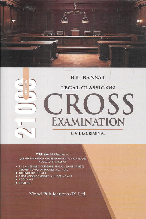 Book cover of “Legal Classic on Cross Examination – Civil & Criminal” by B.L. Bansal featuring 2100+ questions and special chapters on SC/ST Act, JJ Act, POCSO, and more.