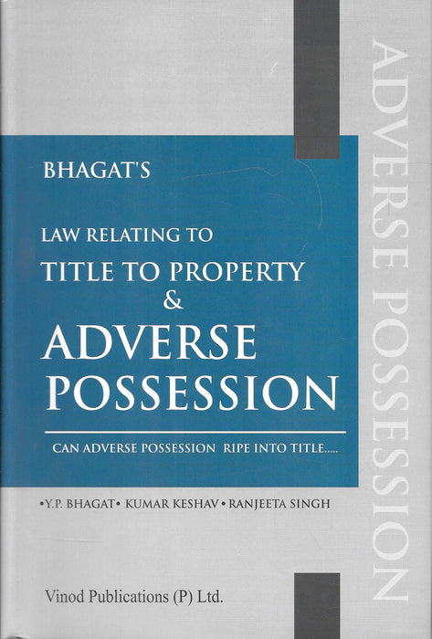 Law Relating to Title to Property and Adverse Possession