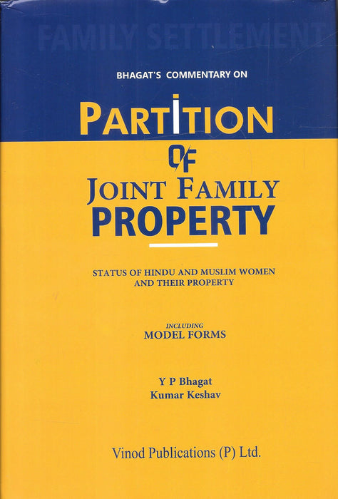 Cover of Commentary on Partition of Joint Family Property by Y.P. Bhagat and Kumar Keshav, focusing on Hindu and Muslim women's property rights and including legal model forms.