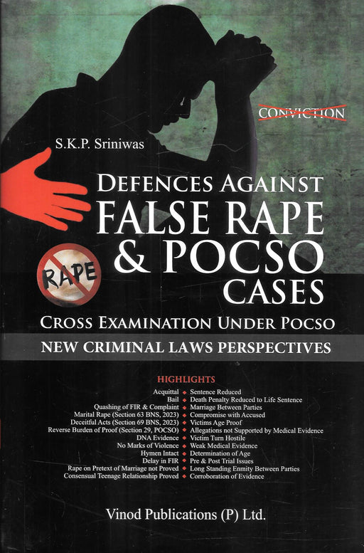 Defences Against False Rape & POCSO Cases by S. K. P. Sriniwas published by Vinod Publications covering cross-examination, POCSO, BNS, criminal evidence and defence strategies.