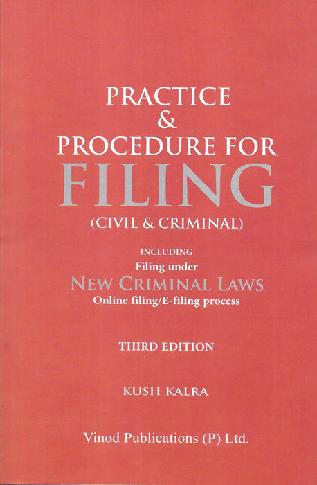 Practice & Procedure For Filing (Civil & Criminal)