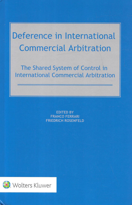 Deference In International Commercial Arbitration