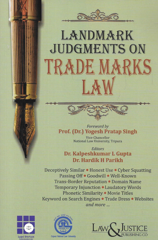 Cover of Landmark Judgments on Trade Marks Law, edited by Dr. Kalpeshkumar L. Gupta and Dr. Hardik H. Parikh, featuring a gold fountain pen and keywords on IP topics like passing off, goodwill, and cyber-squatting.