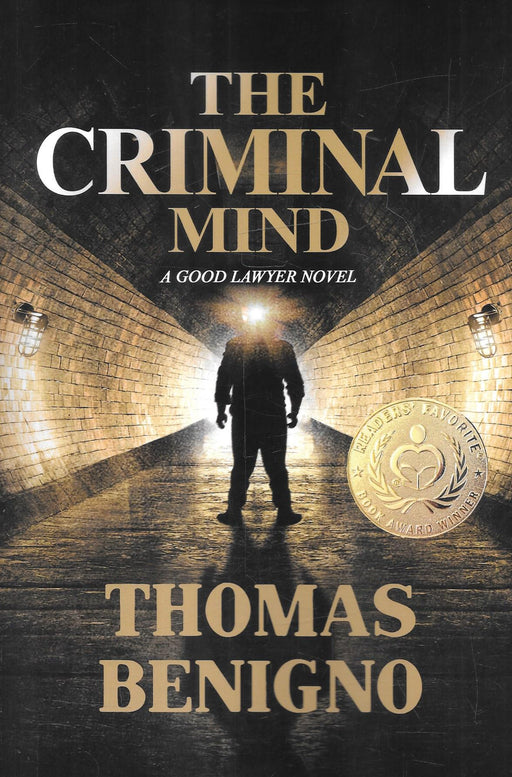 Cover of The Criminal Mind: A Good Lawyer Novel by Thomas Benigno.