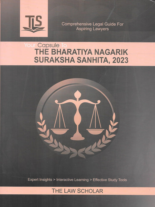 Front cover of Your Capsule to Bharatiya Nagarik Suraksha Sanhita, 2023 by The Law Scholar, published by Mudran Mahal Pvt. Ltd., offering concise and exam-ready guidance on India’s reformed criminal procedure code for law students.