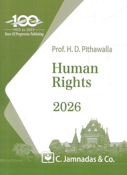 Front cover of Human Rights 2026 by Prof H D Pithawalla published by C Jamnadas and Co, a law textbook covering constitutional human rights, Protection of Human Rights Act 1993, women and children rights, minority protections and international human rights conventions for law students and lawyers.