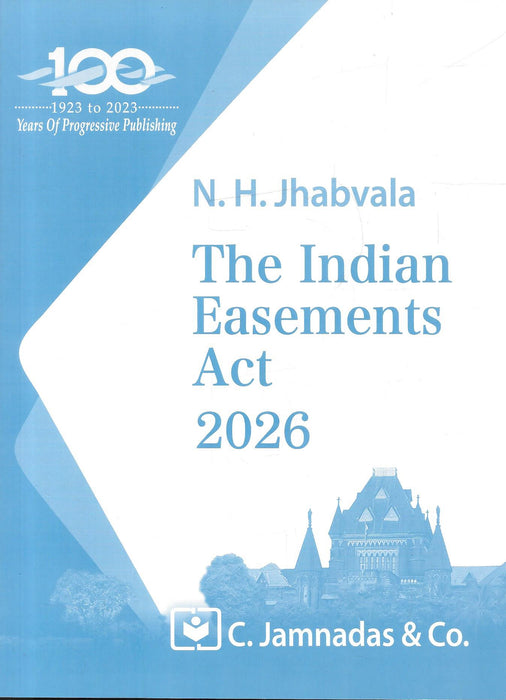 The Indian Easements Act -  Jhabvala Series