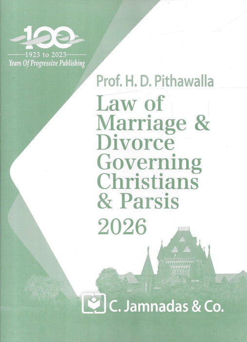 Law of Marriage and Divorce governing Christians and Parsis - Jhabvala Series