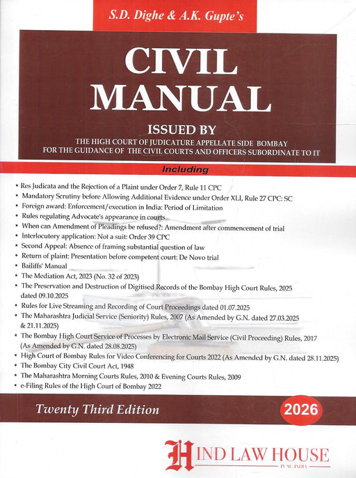 Front and back cover of Civil Manual 2026 by S D Dighe and A K Gupte, issued by the High Court of Judicature at Bombay, 23rd edition, published by Hind Law House, detailing civil court procedures, CPC practice, mediation rules, e-filing, video conferencing, and court administration guidelines.