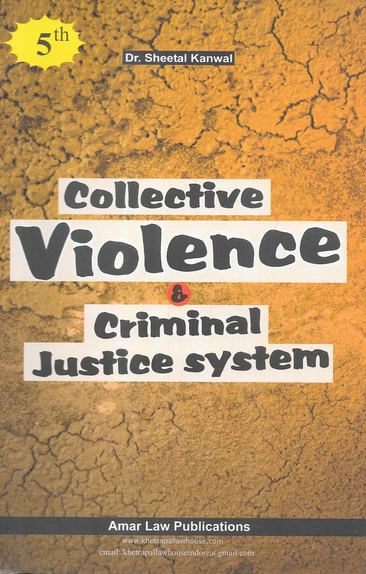 Collective Violence & Criminal Justice System