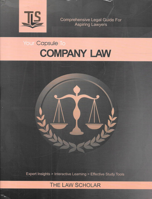 Front and back cover of Your Capsule to Company Law by The Law Scholar, published by Mudran Mahal Pvt. Ltd., featuring simplified explanations, exam-focused questions, revision aids, and access to additional online resources.