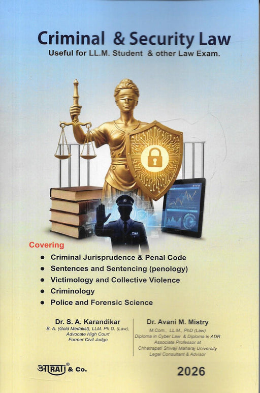 Cover and title page images of Criminal and Security Law 2026 by Dr S A Karandikar and Dr Avani M Mistry, published by Arati and Co, showing coverage of criminal jurisprudence, penology, victimology, criminology, and police and forensic science for LL.M. students and law exams.