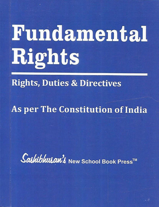 Pocket book on Fundamental Rights Duties and Directive Principles under the Constitution of India published by Sashibhusan New School Book Press