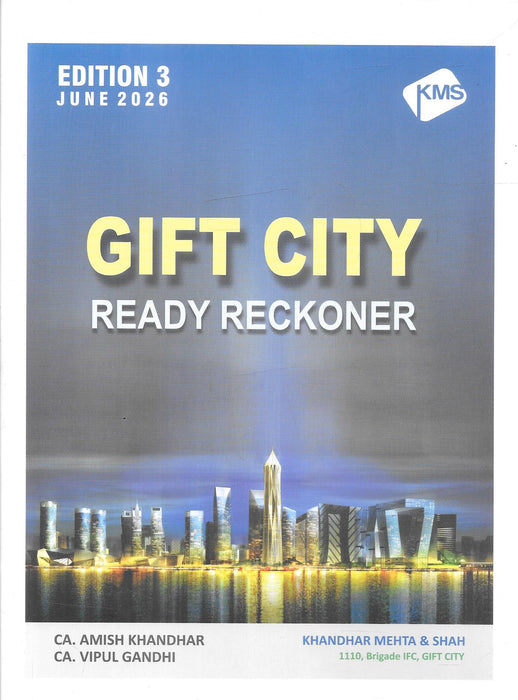 GIFT City Ready Reckoner, 3rd Edition June 2026 by CA. Amish Khandhar and CA. Vipul Gandhi, covering IFSC, IFSCA regulations, taxation, SEZ, FEMA, and compliance.