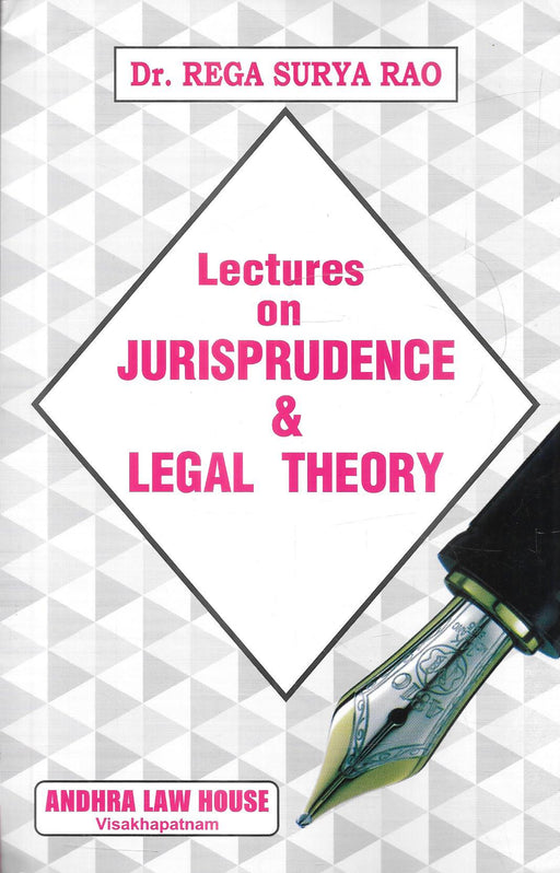 Lectures On Jurisprudence &  Legal Theory