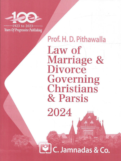 Law of Marriage and Divorce governing Christians and Parsis - Jhabvala Series