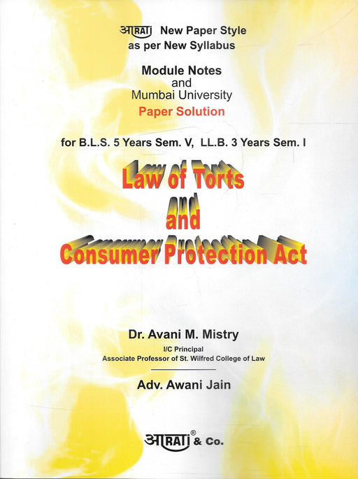 Law of Torts and Consumer Protection Act, Mumbai University module notes and paper solutions, 2026 edition, by Dr. Avani M. Mistry and Adv. Awani Jain, published by Aarti & Co. Mumbai.