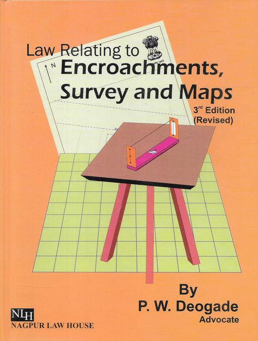 Law Relating To Encroachmerts, Survey And Maps