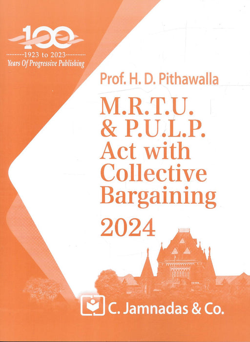MRTUP & PULP act with Collective Bargaining - Jhabvala Series
